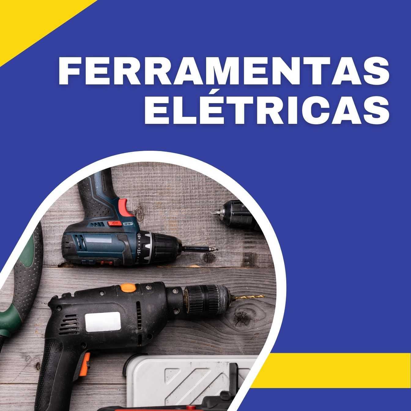 FERRAMENTAS ELÉTRICAS